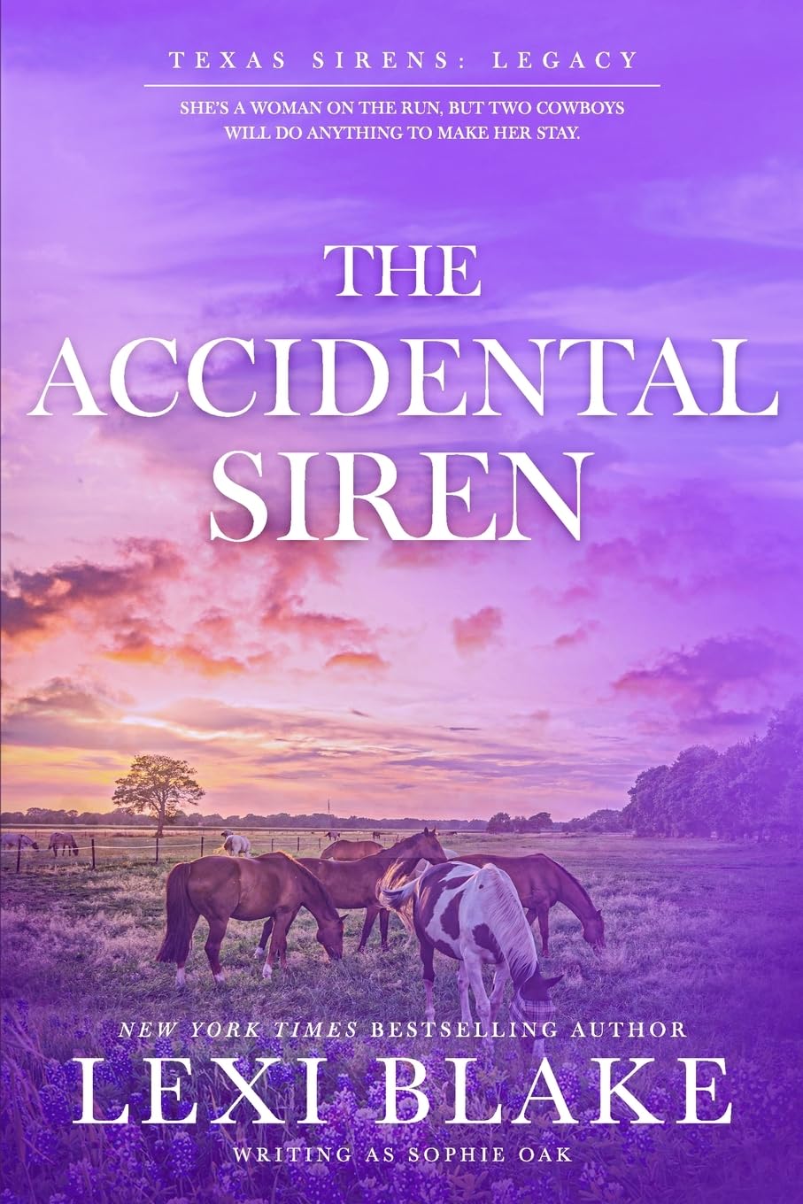 The Accidental Siren: 1 (Texas Sirens: Legacy)