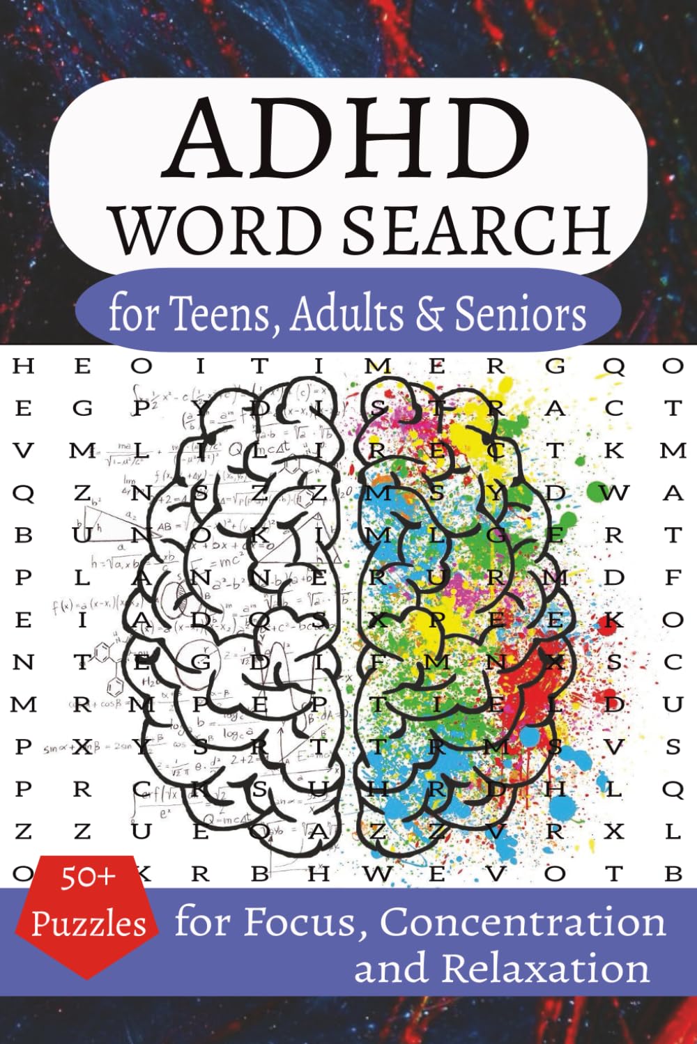 ADHD Word Search Puzzle Book: Word Searches with Easy to Read Print about ADHD, Focus, Concentration, Neurodivergent, and More | 6x9 inches | 110 ... for Vacations, Holidays and Free Times