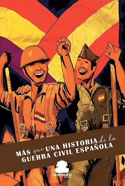 Portada de Mas Que una Historia de la Guerra Civil Española