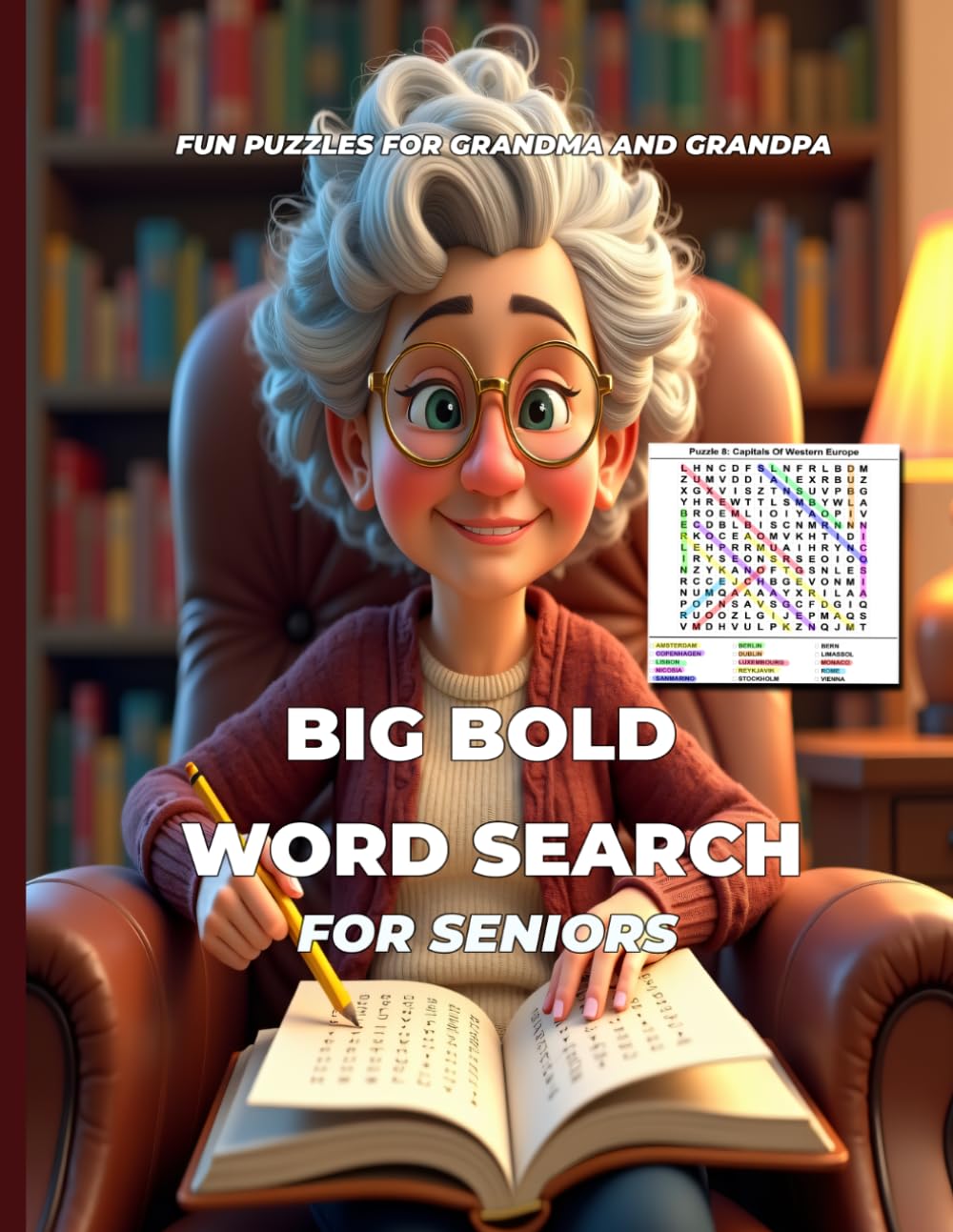 Big Bold Word Search For Seniors: 100 Fun Large Print Puzzles on Capital Cities of the World