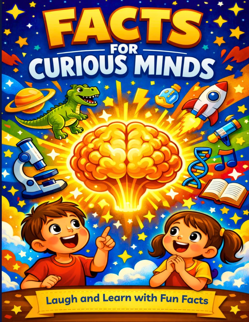 Facts for Curious Minds: Laugh and Learn with Fun Facts about Everything | Mind-Blowing Facts About Nature, Music, History ,science And More...