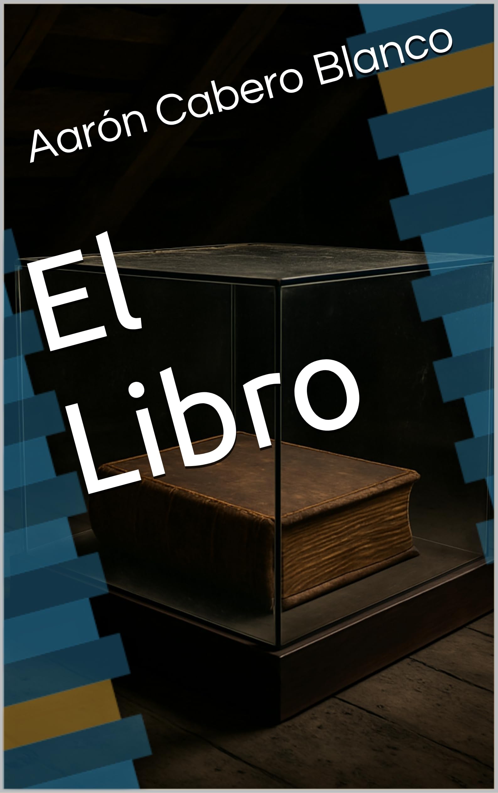 El Libro (Spanish Edition)