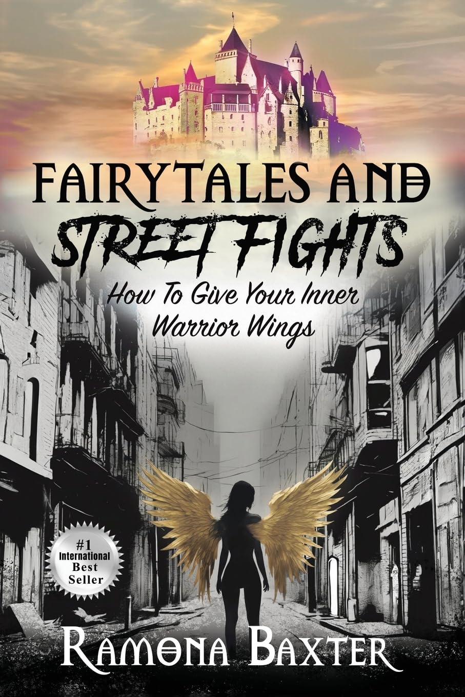 Fairytales and Street Fights: How To Give Your Inner Warrior Wings