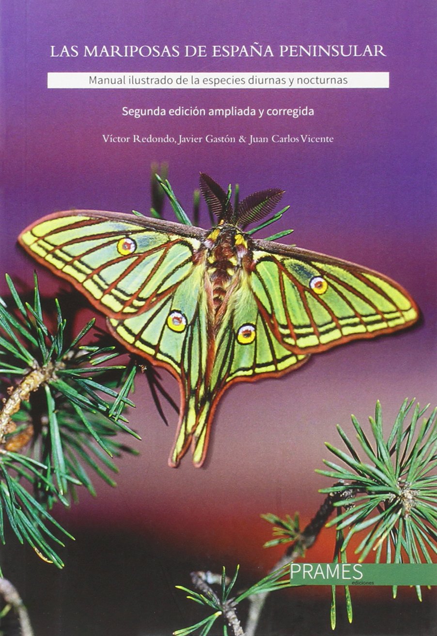Las mariposas de España peninsular. Manual ilustrado de las especies diurnas y nocturnas. (GUIAS DE LA NATURALEZA)