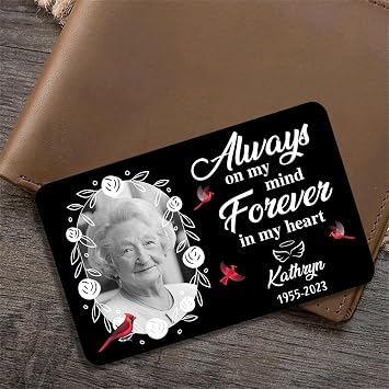 Custom Photo Always On My Mind Forever In My Heart Memorial Wallet Card Personalized Metal Wallet Card Sympathy Gift For Family Members Personalized Metal Wallet Card Keepsake Wallet Card for Lover