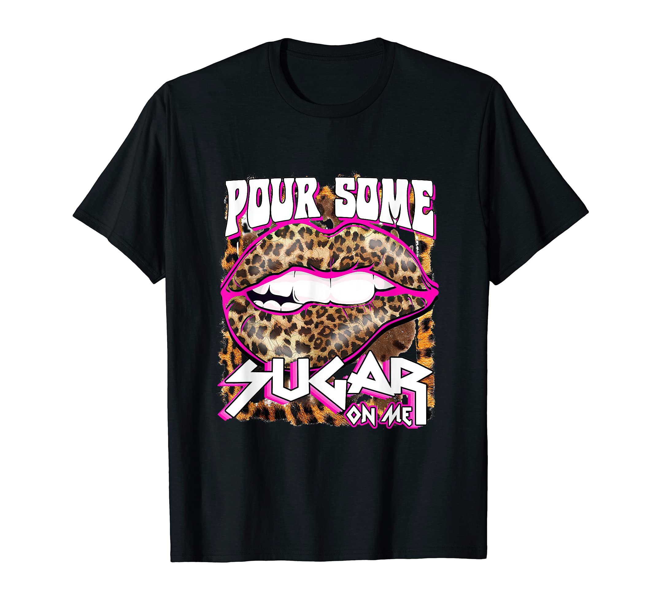 Pour. Some Sugar T-Shirt