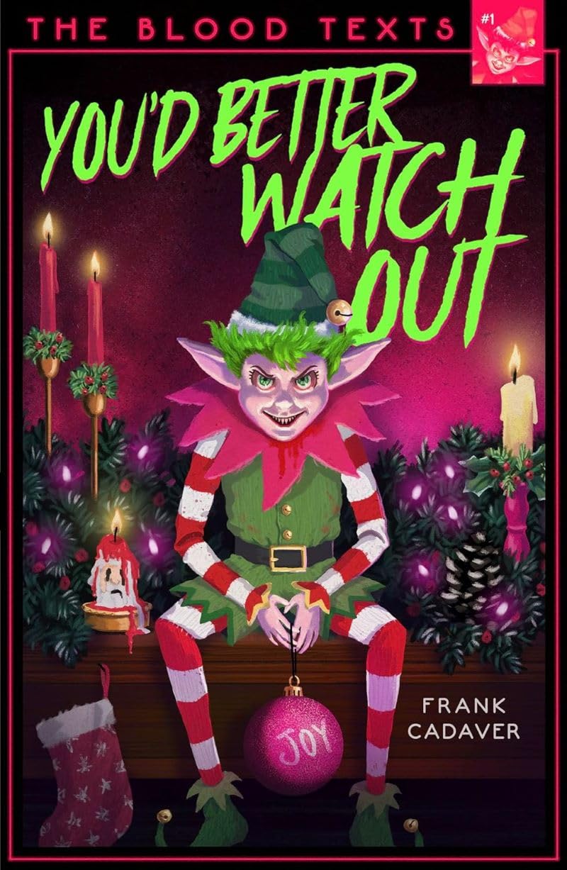 You'd Better Watch Out by Colm Field - 9781916747227