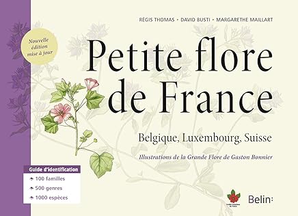 Petite flore de France (N.E) by Régis Thomas,David Busti,Margarethe Maillart