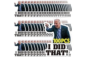 100 Pcs Premium "I Did That" Biden Stickers