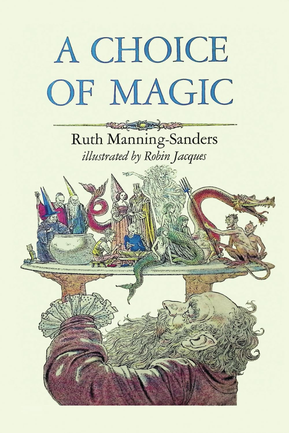 A Choice of Magic (Fairy Tales by Ruth Manning-Sanders)