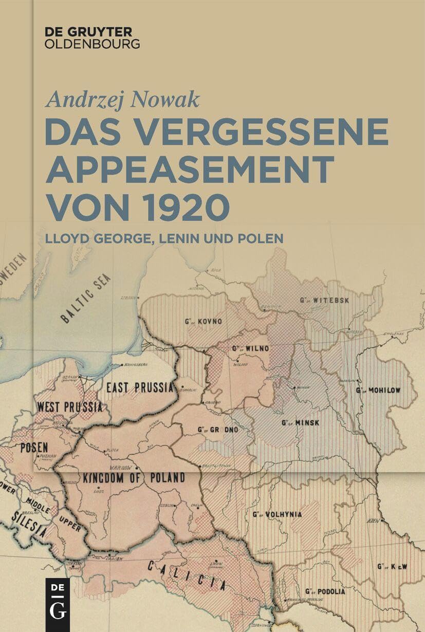 Buch: Das vergessene Appeasement von 1920 – Lloyd George, Lenin und Polen
