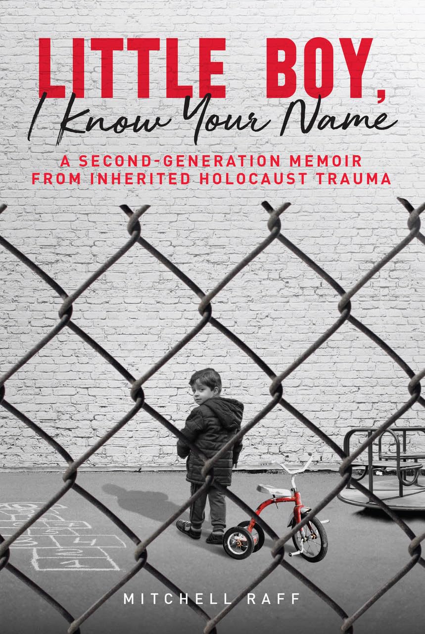 Little Boy, I Know Your Name: A Second-Generation Memoir from Inherited Holocaust Trauma