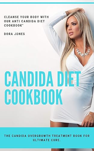 Candida Diet Cookbook  The Candida Overgrowth Treatment Book for Ultimate Cure. Cleanse Your Body with Our Anti Candida Diet Cookbook.