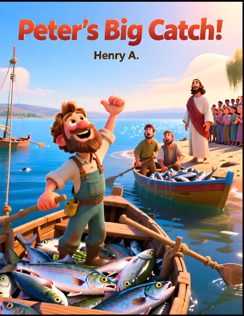 Peter's Big Catch! | miraculous catch of fish children book | Jesus miracle Bible storybook ages 4-8 | New Testament Bible stories for children | ... kids | Bible story about obedience and faith