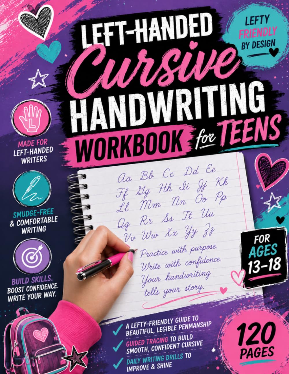 Left-Handed Cursive Handwriting Workbook for Teens: A Lefty-Friendly Guide to Beautiful, Legible Penmanship with Guided Tracing and Daily Writing Drills