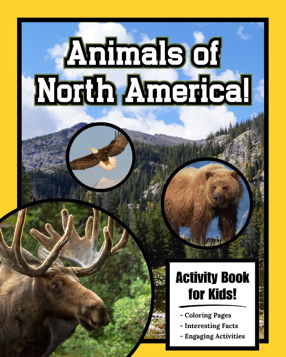 Animals of North America Activity Book for Kids: A Fun Way to Explore North American Wildlife!