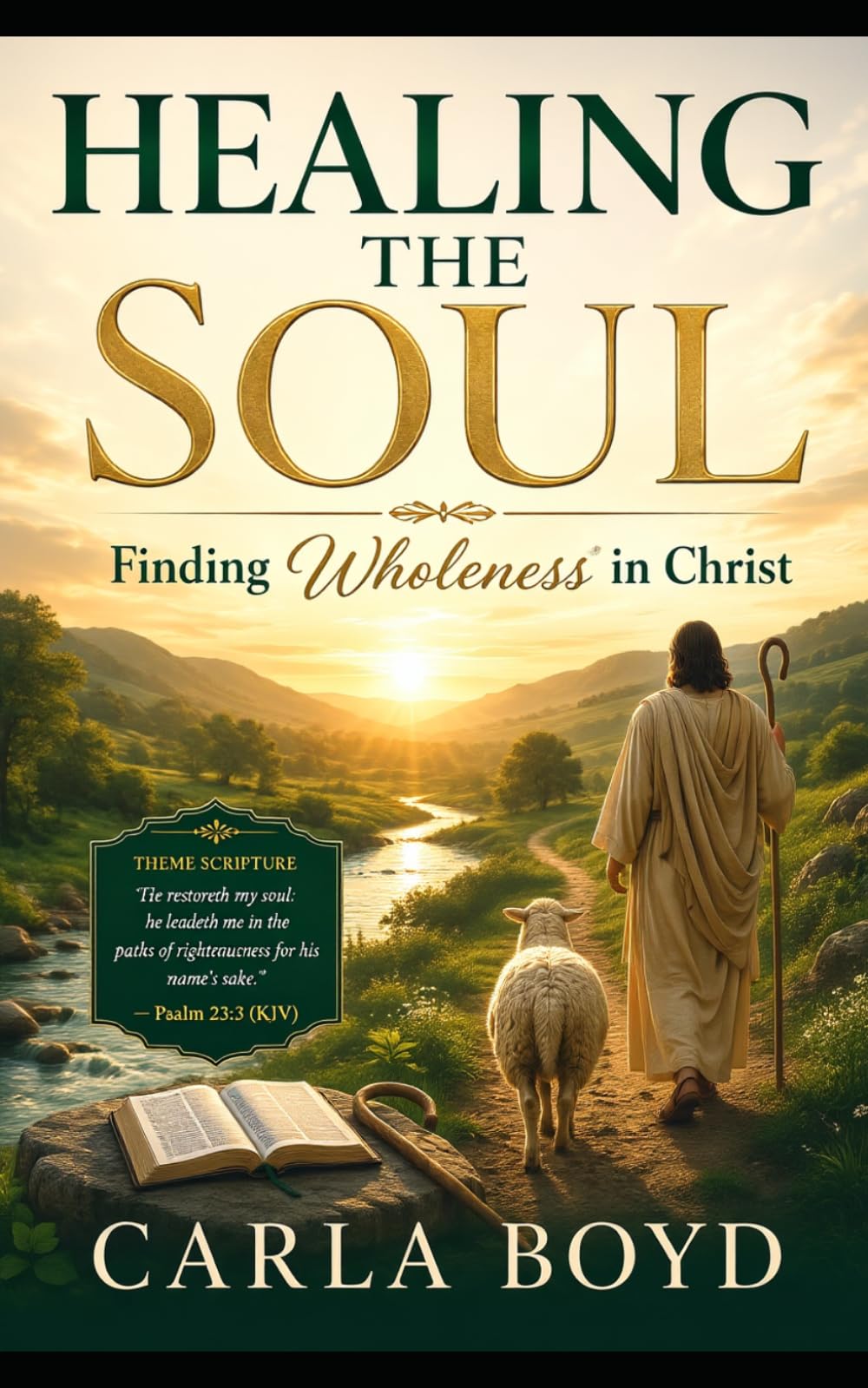 Healing the Soul: Finding Wholeness in Christ