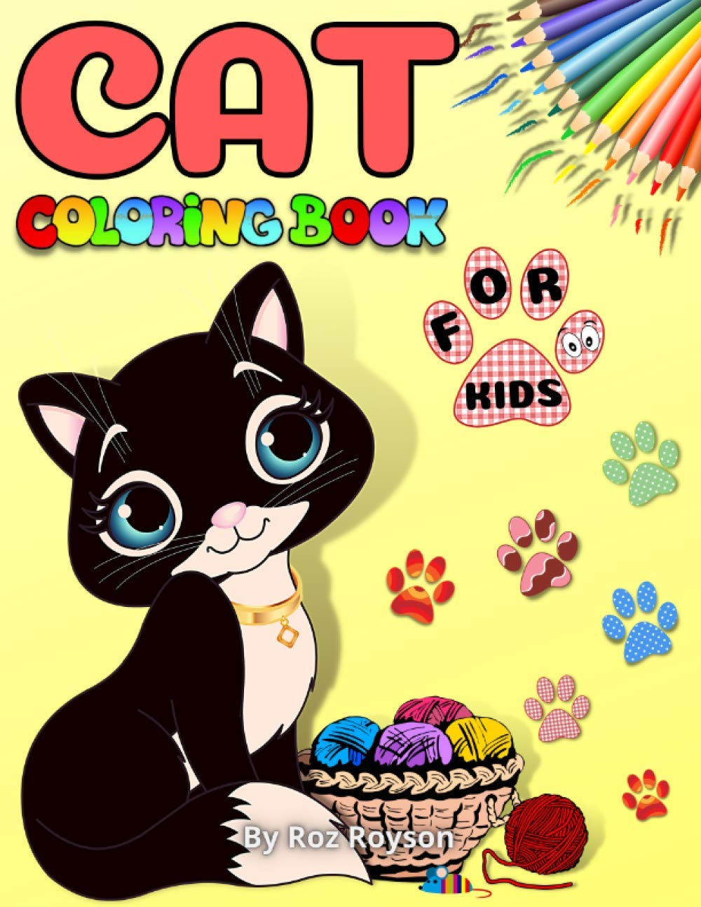 Cat Coloring Book For Kids: Cute Cat Coloring Book For Toddlers,Boys and Girls / Book For Kids, Preschool and Kindergarten/Fun and Easy Coloring and ... with maze, dot to dot for 2-4,3-5,4-8 years