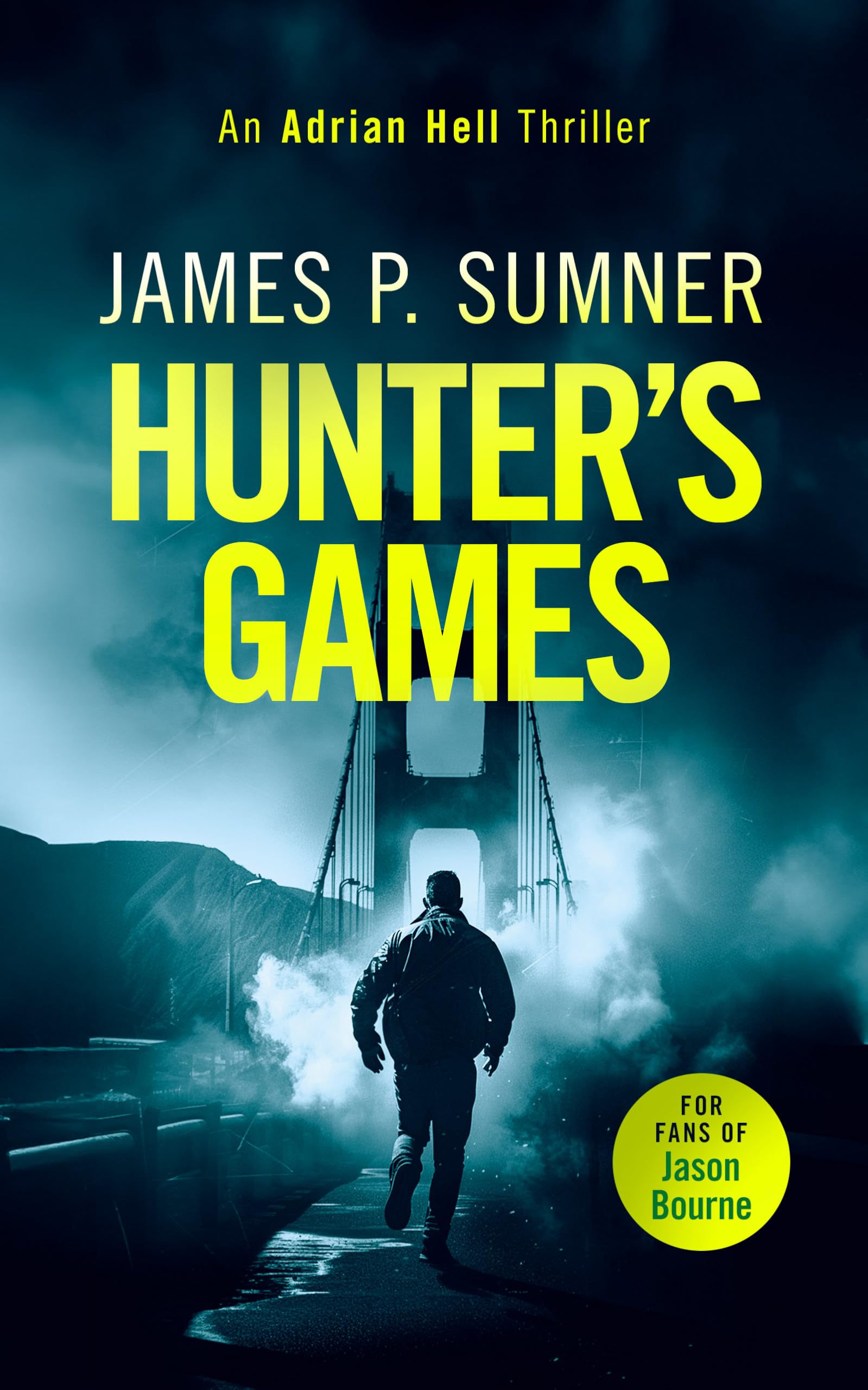 Hunter's Games: A high octane assassination thriller: 2 (Adrian Hell Series)