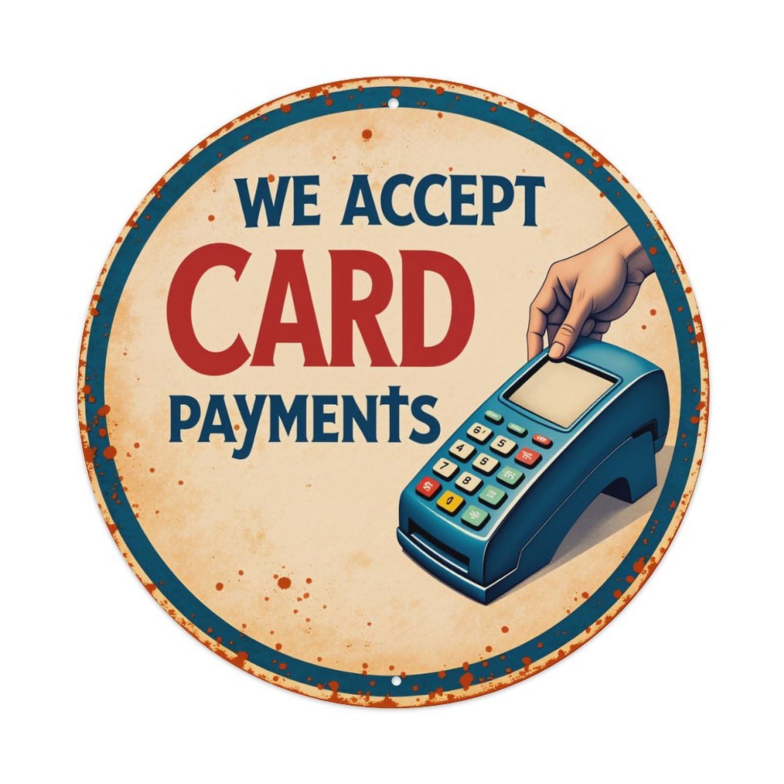 We Accept Card Payments Vintage Metal Tin Sign Retro Wall Decor for Home Bar Garage Cafe, Indoor & Outdoor Decorative，circle Metal Poster, 8x8 Inch