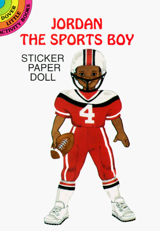 Jordan the Sports Boy Sticker Paper Doll (Dover Little Activity Books Paper Dolls)