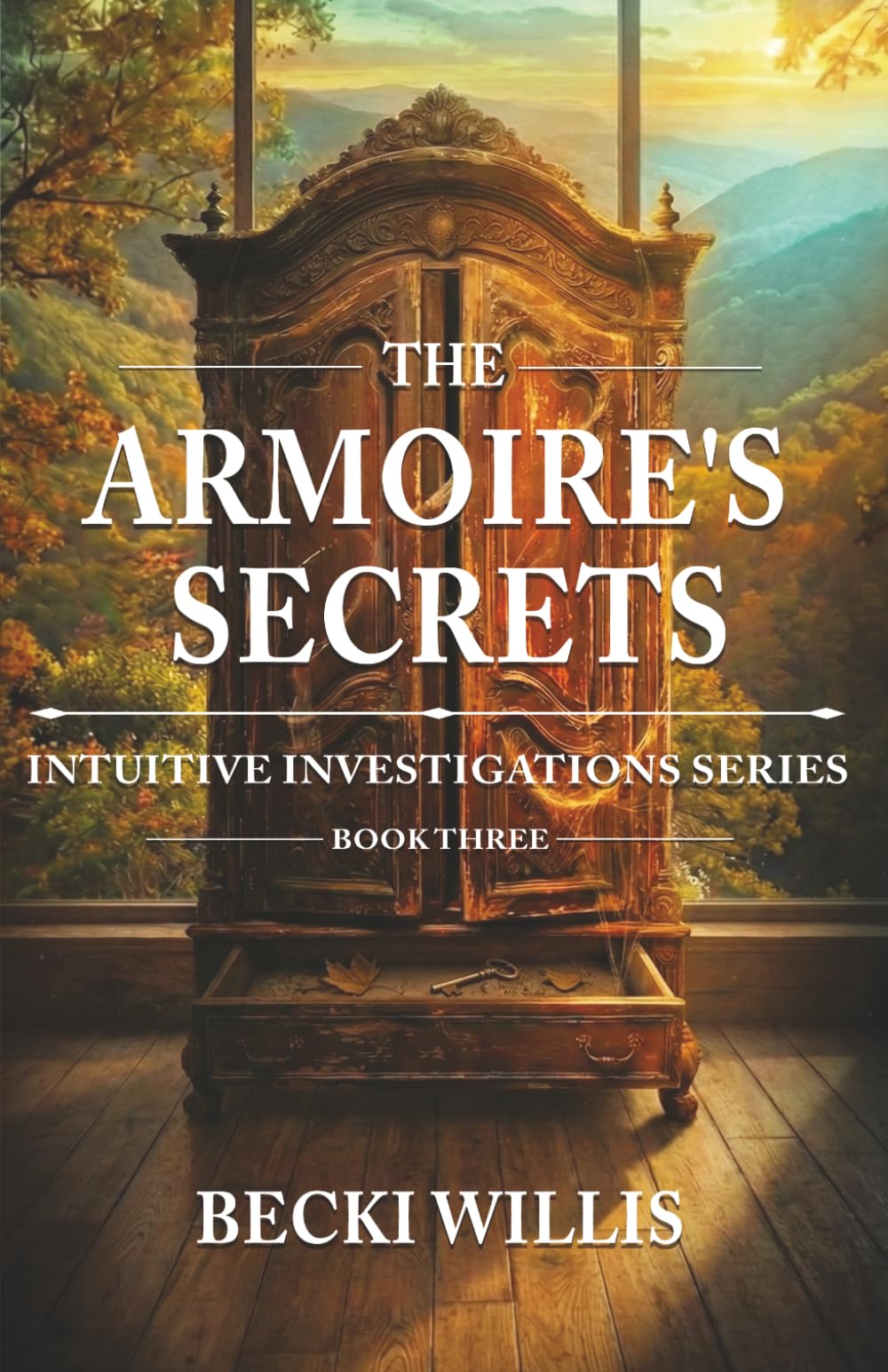 The Armoire's Secrets: The Intuitive Investigations Series
