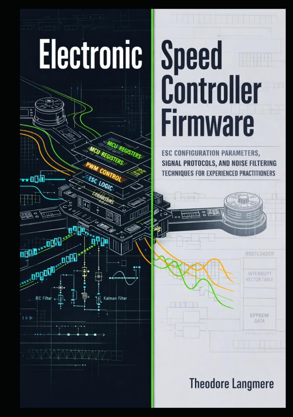 Electronic Speed Controller Firmware: ESC Configuration Parameters, Signal Protocols, and Noise Filtering Techniques for Experienced Practitioners