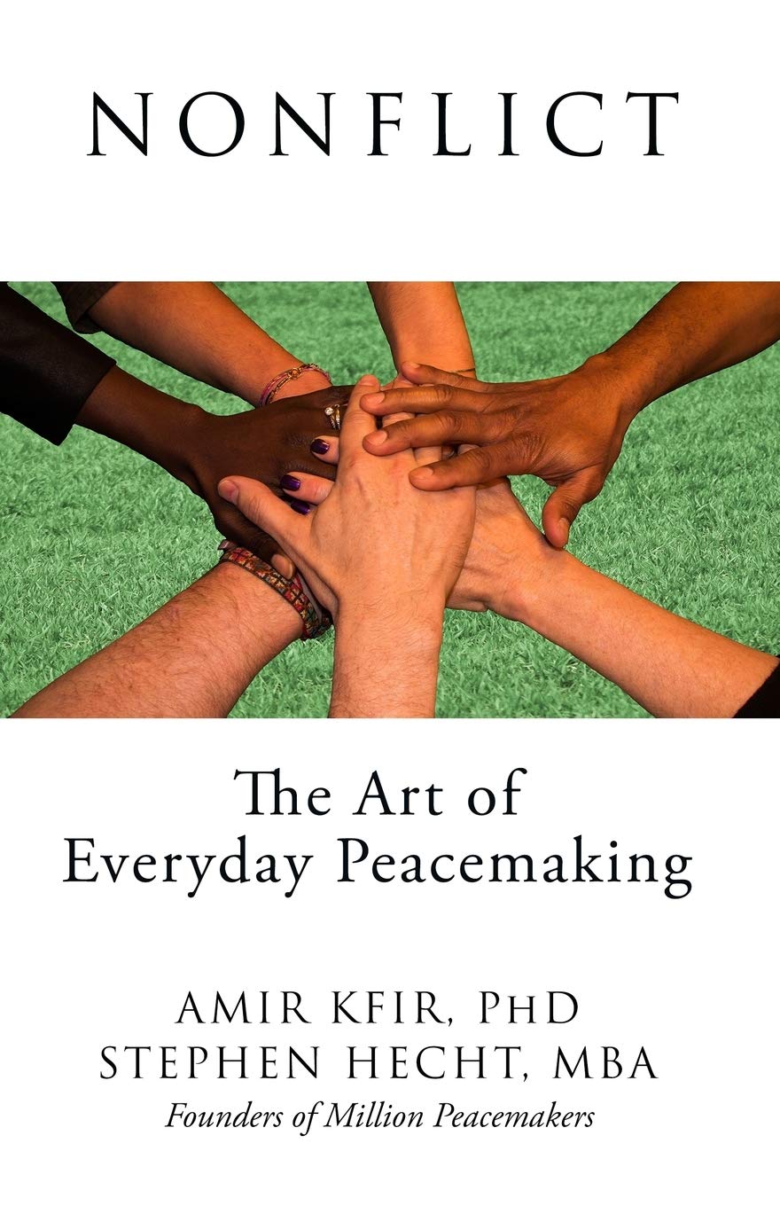 Nonflict: The Art of Everyday Peacemaking