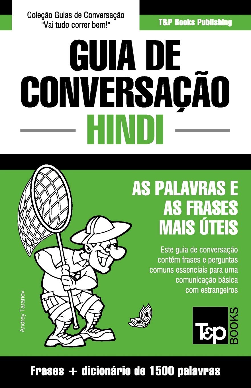 Guia de Conversação Português-Hindi e dicionário conciso 1500 palavras: 160 (European Portuguese Collection)