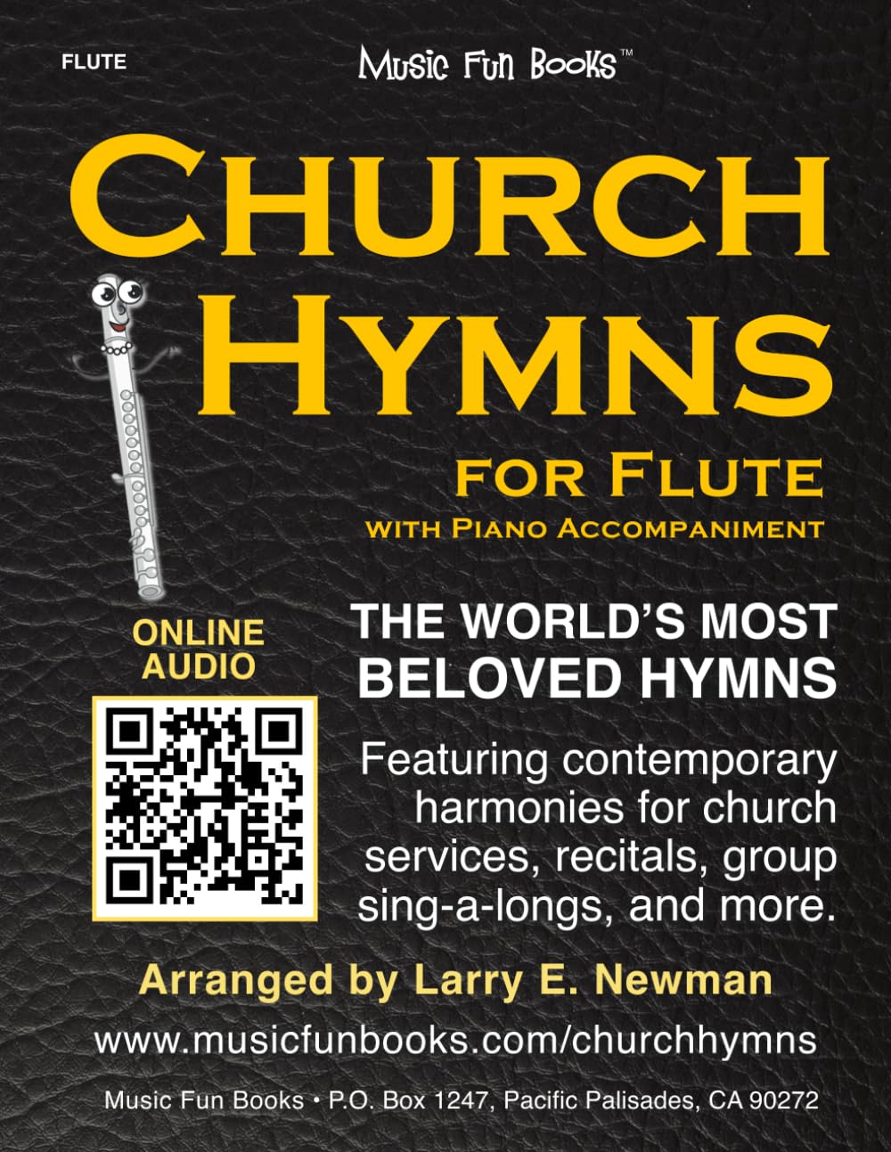 Church Hymns for Flute with Piano Accompaniment: Featuring contemporary harmonies for church services, recitals, group sing-a-longs, and more.