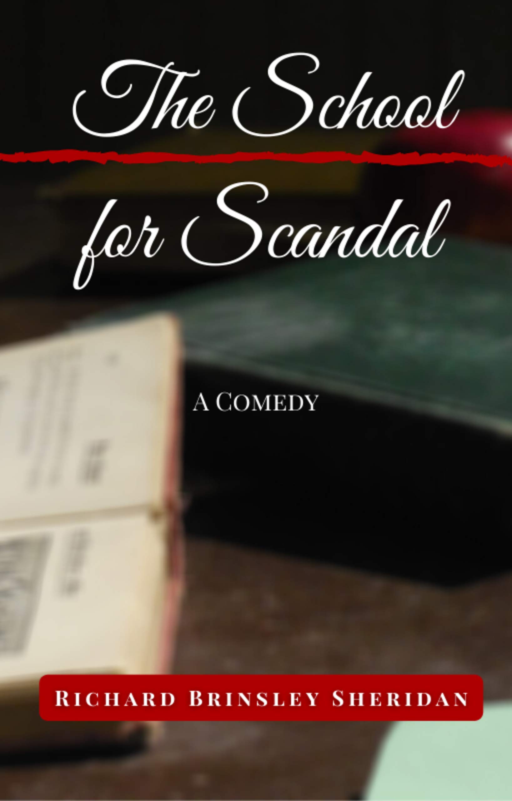 The School for Scandal