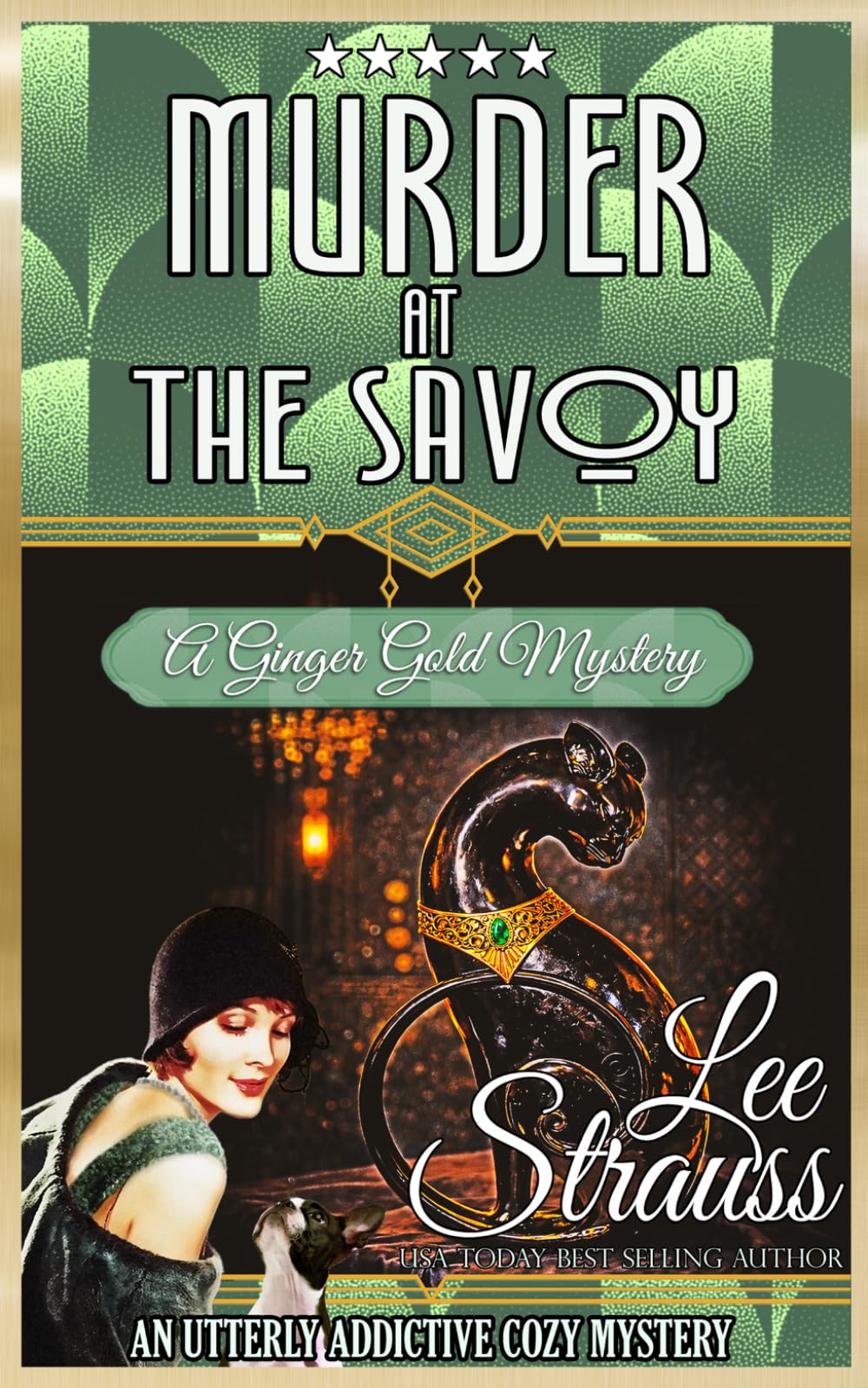 Murder at the Savoy: a 1920s cozy historical mystery (A Ginger Gold Mystery)