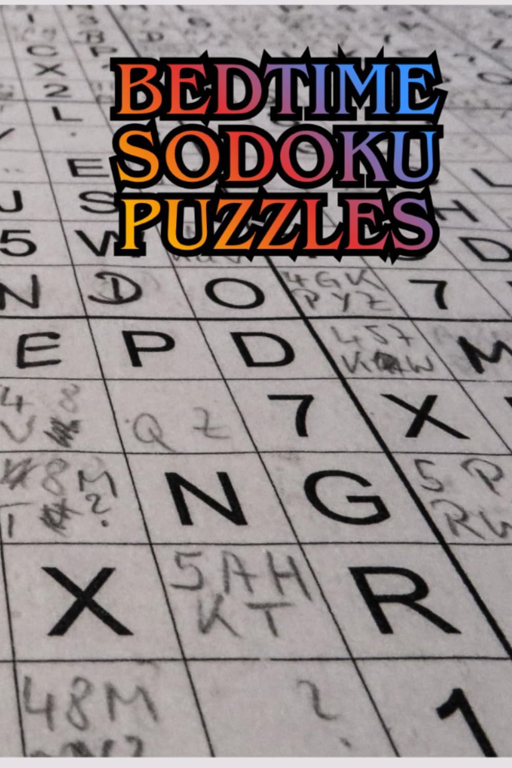 Bedtime Sudoku Puzzles: Relaxing and Fun Brain Teasers for a Peaceful Night’s Sleep: Over 100 Challenging Sudoku Puzzles to Unwind, De-stress, and Improve Focus Before Bed