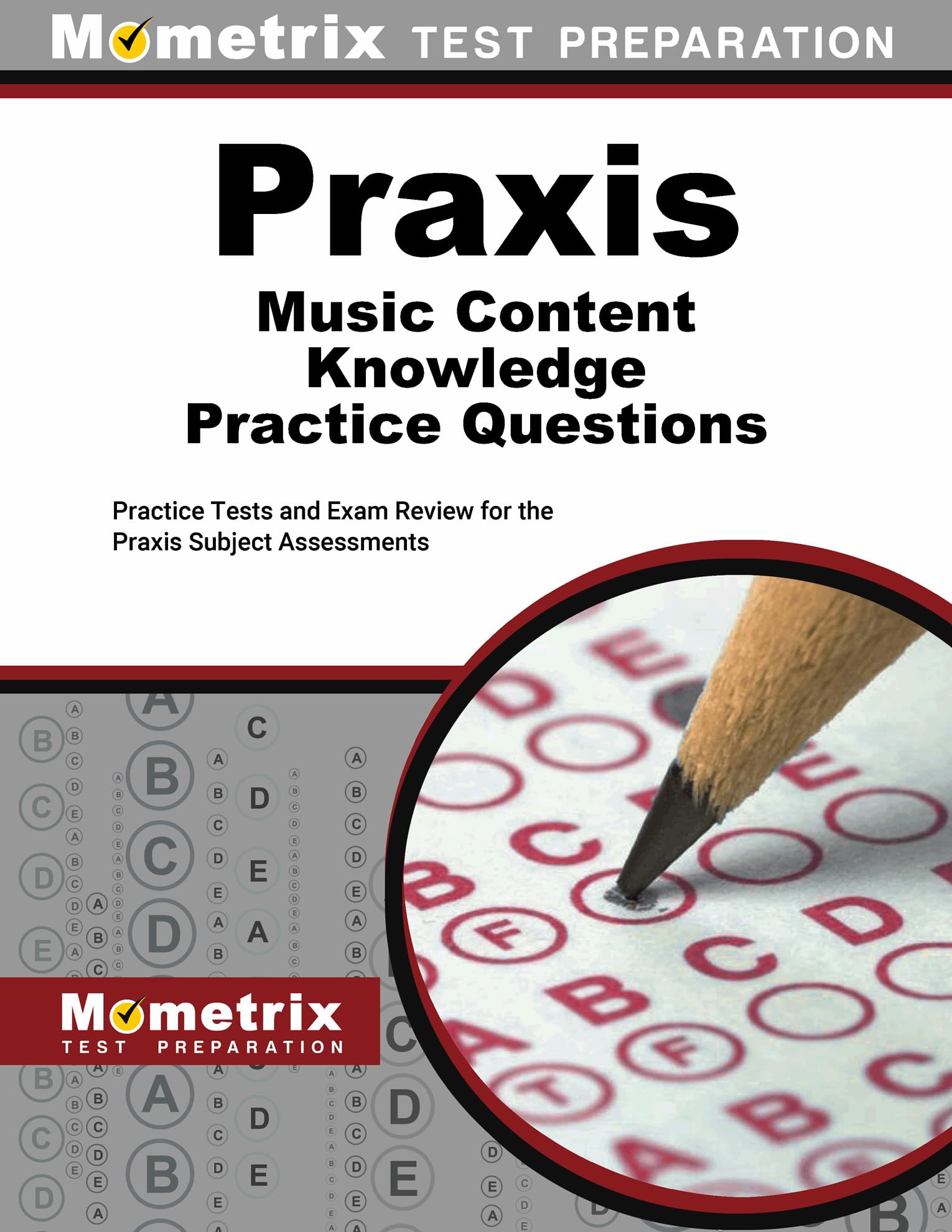 Praxis Music Content Knowledge Practice Questions: Practice Tests and Exam Review for the Praxis Subject Assessments
