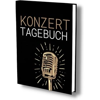 Konzert Buch Das A4 Konzert Tagebuch f r die sch nsten Erinnerungen. Platz f r 40 Konzerte & 10 Festivals. Egal ob Club Festival oder B hne.