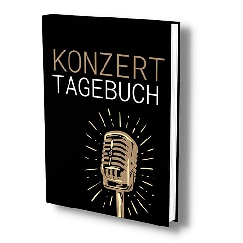 Konzert Buch: Das A4 Konzert Tagebuch für die schönsten Erinnerungen. Platz für 40 Konzerte &amp; 10 Festivals. Egal ob Club, Festival oder Bühne.