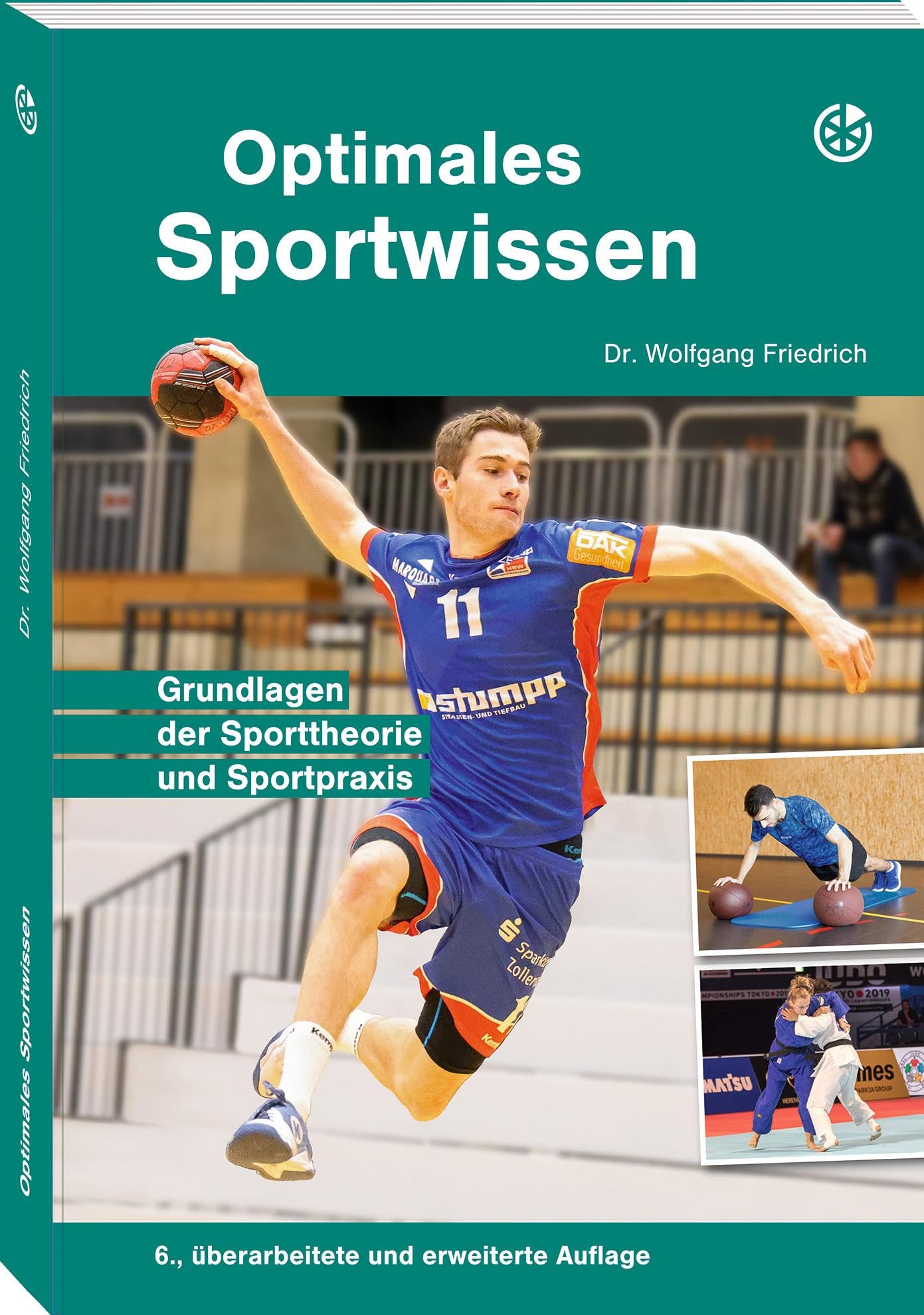Optimales Sportwissen: Grundlagen der Sporttheorie und Sportpraxis