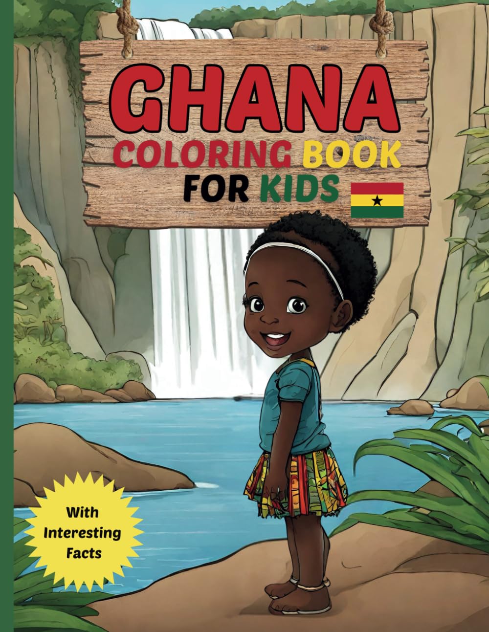 Ghana Coloring Book For Kids: With Interesting Facts