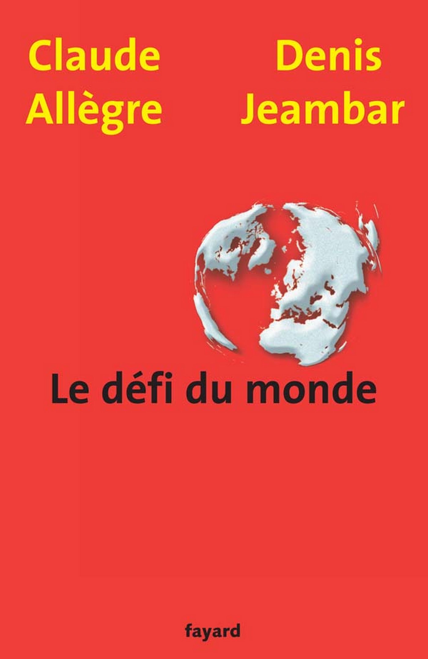Le défi du monde (LITT.GENE.) (French Edition)
