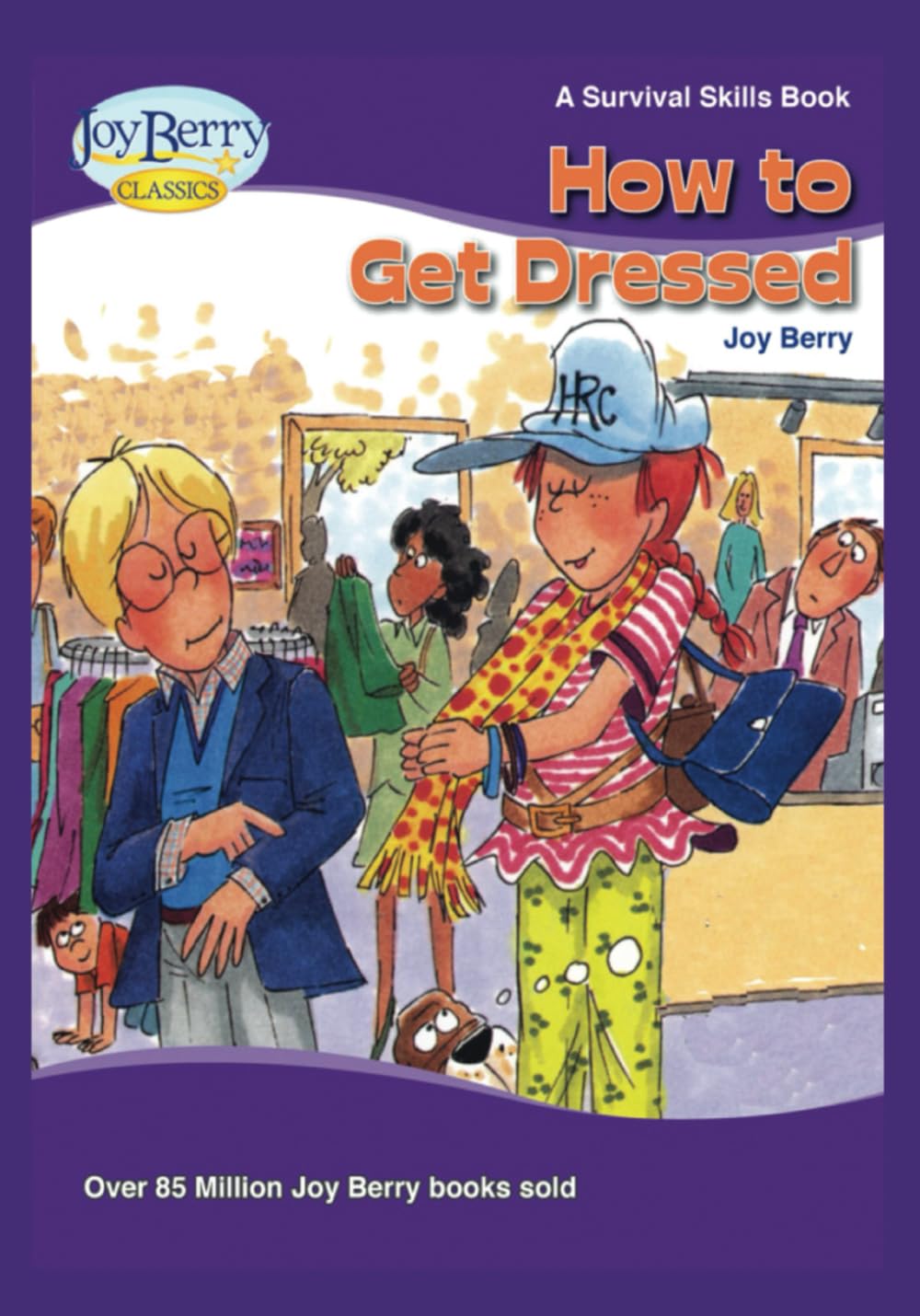 How to Get Dressed (Survival Skills)