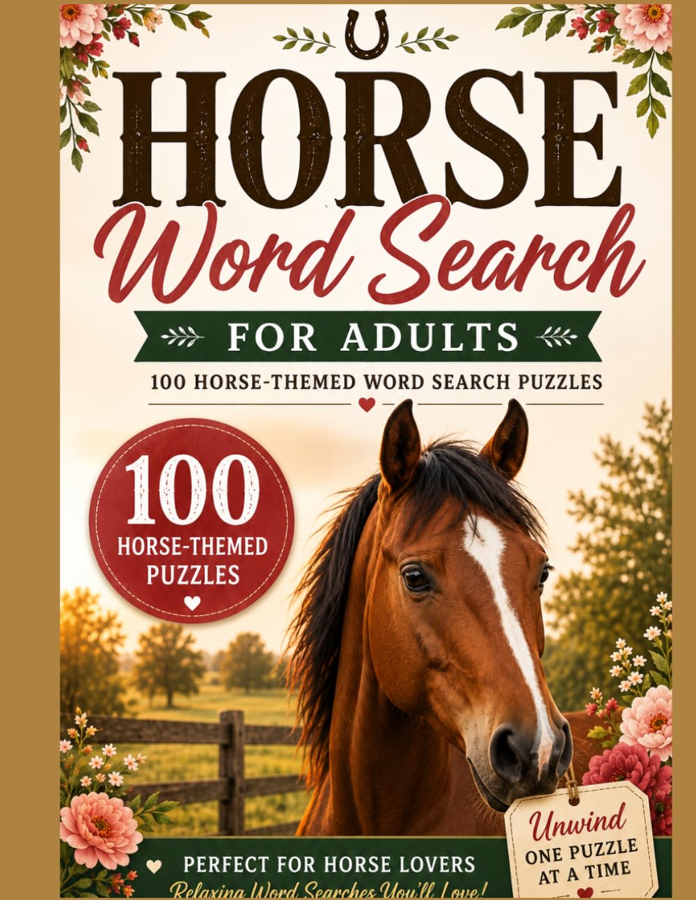 Horse Word Search for Adults: 100 Horse-Themed Word Search Puzzles for Horse Lovers Who Love Relaxing Challenges