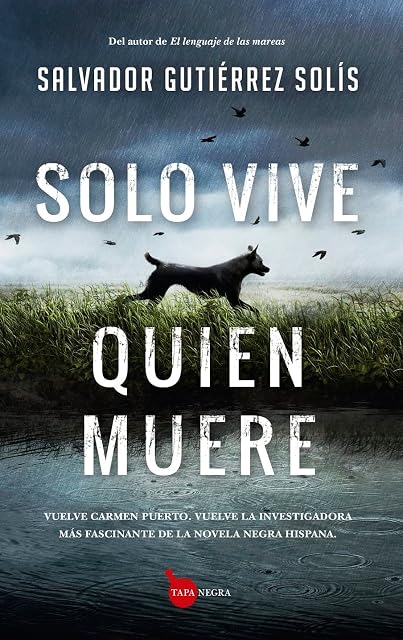Portada de Solo Vive Quien Muere