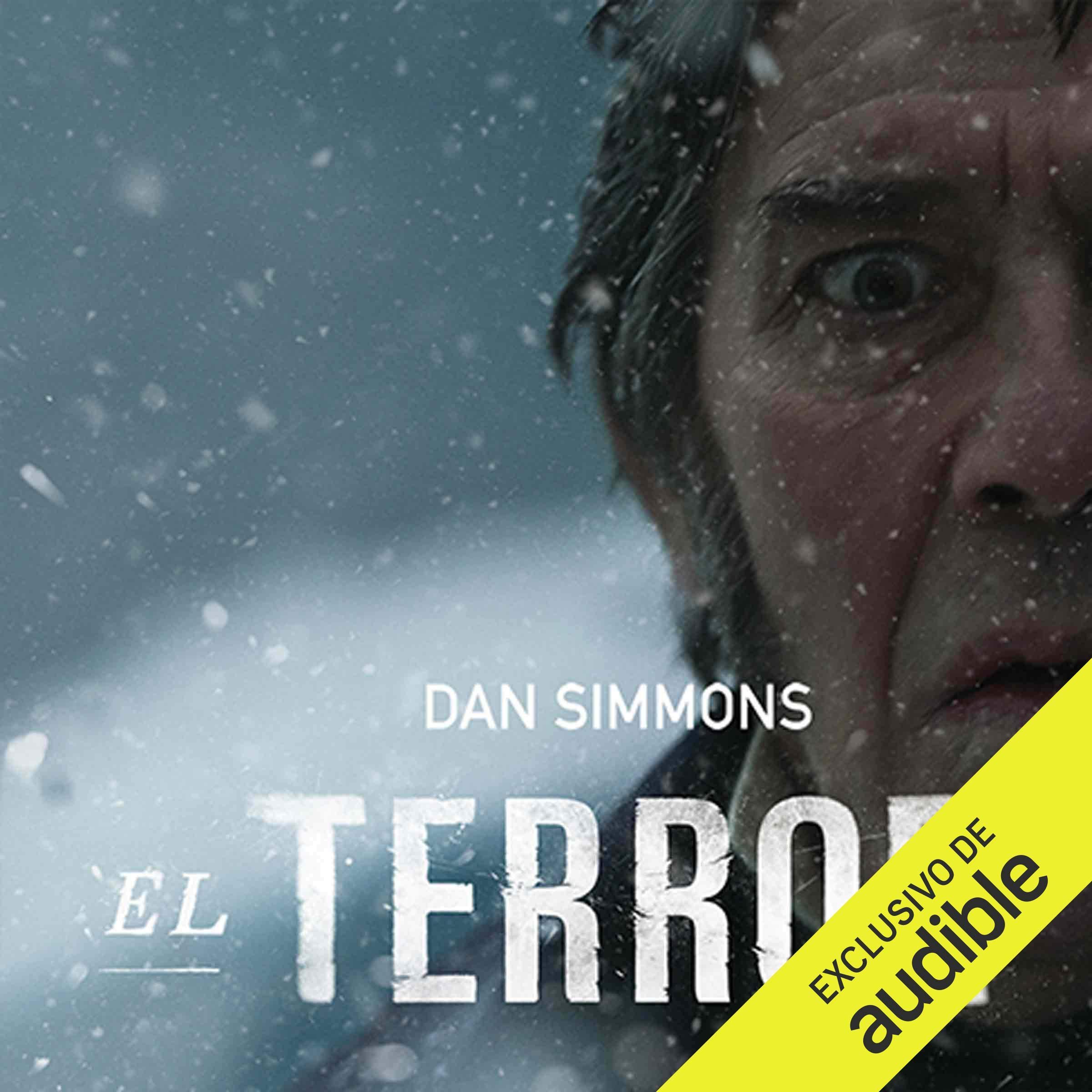 Cover art for El terror [The Terror] (Narración en Castellano)