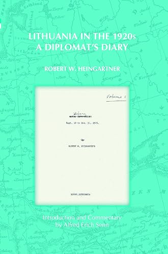 Lithuania in the 1920s: A Diplomat’s Diary (On the Boundary of Two Worlds, 19)