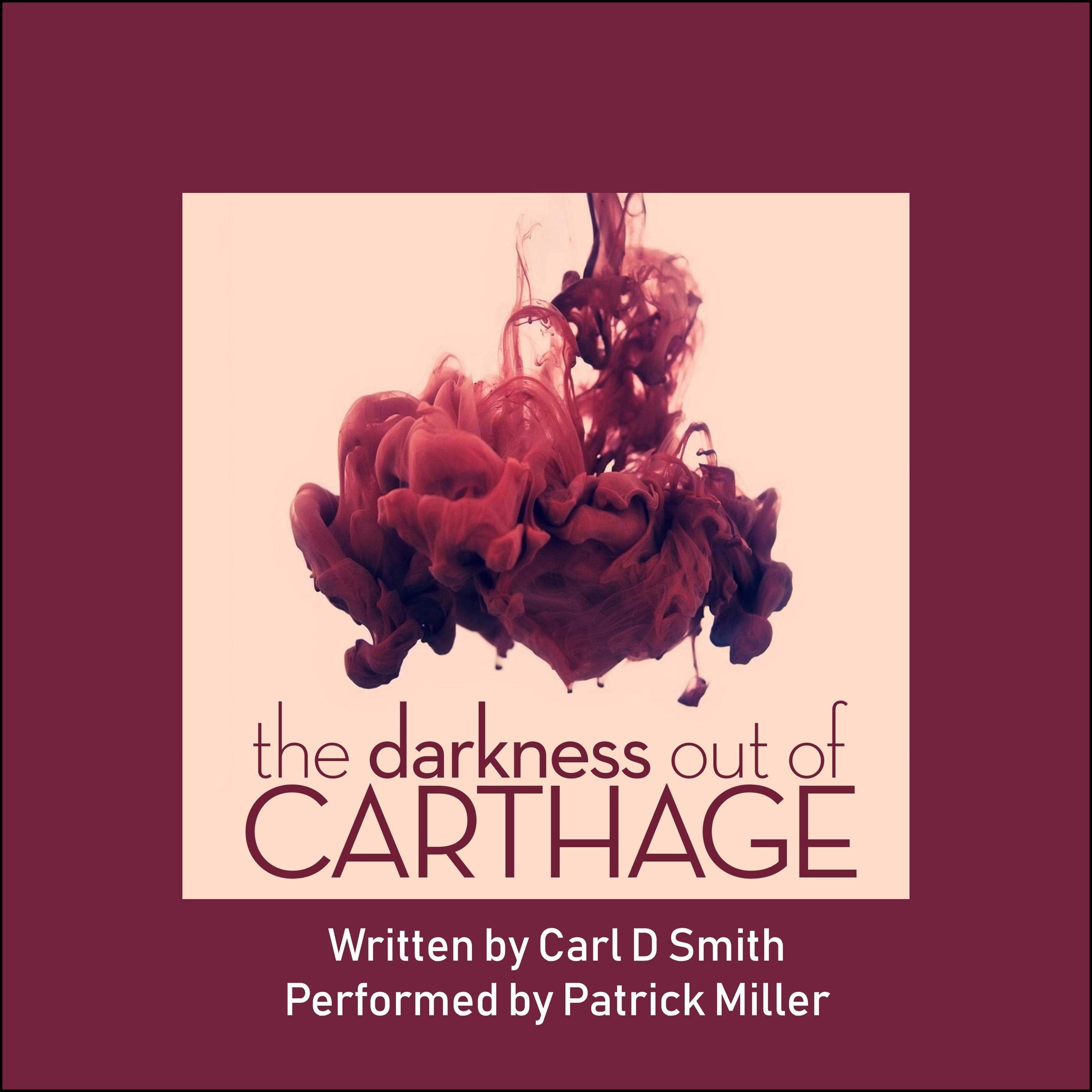 The Darkness out of Carthage