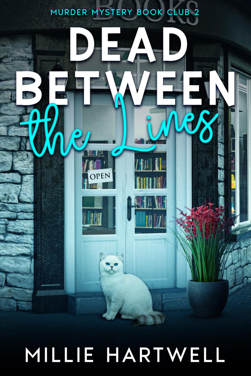 Dead Between the Lines: Murder Mystery Book Club 2