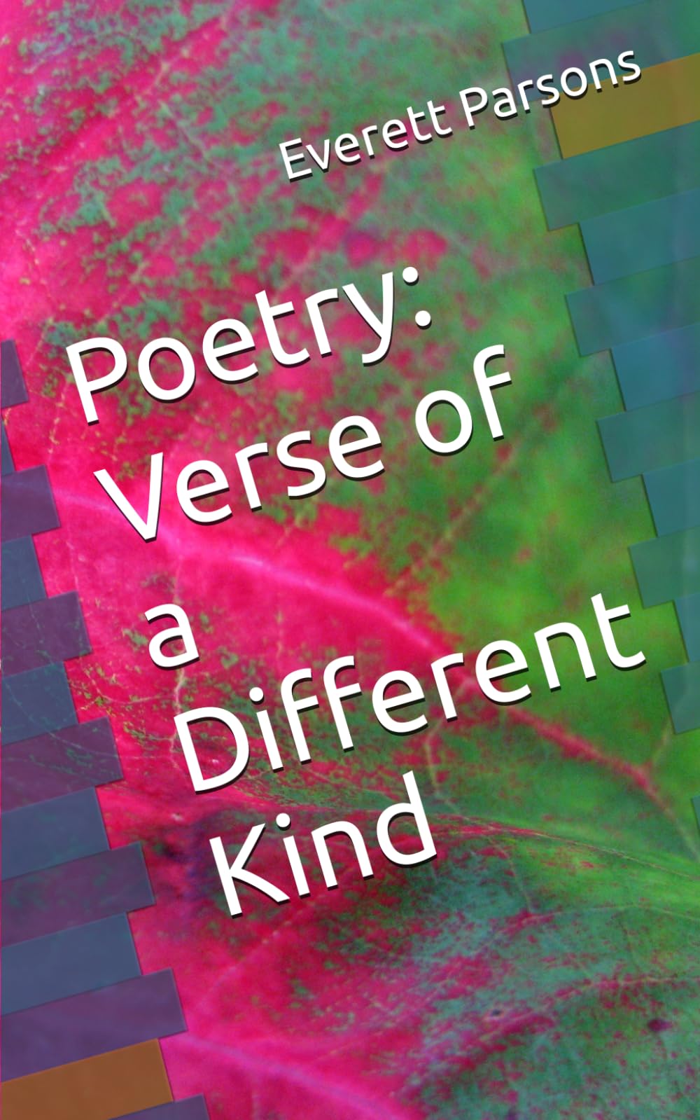 Poetry: Verse of a Different Kind