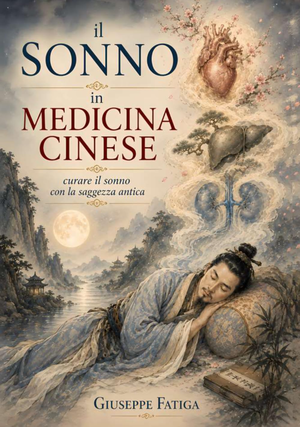 IL SONNO IN MEDICINA CINESE: Curare il sonno con la saggezza antica