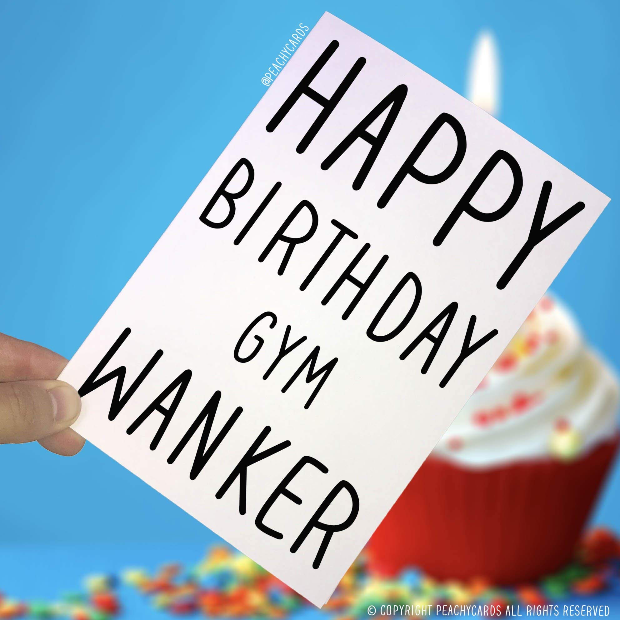 Happy Birthday Cards, Gym W*nker Cards, Gym Lover Cards, Funny Cards, Friend Cards, Work Colleague Cards, Boyfriend Cards Novelty Cards PC33