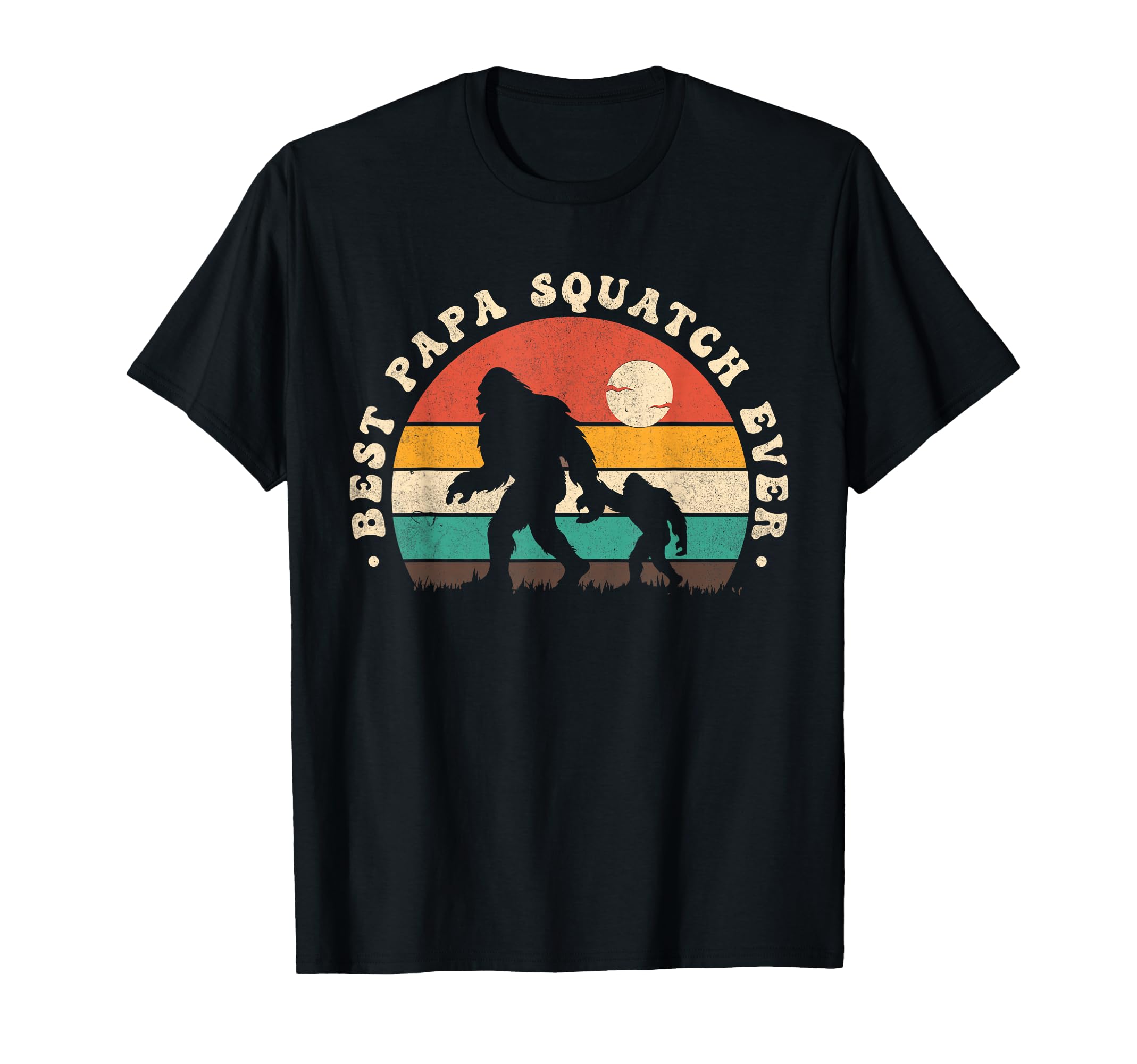 Bigfoot Dad Sasquatch Dad Best Papa Squatch Ever Fathers Day T-Shirt